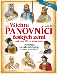 Všichni panovníci českých zemí – nové vydání r. 2018