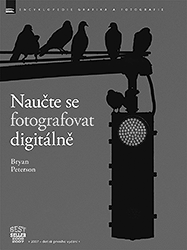 Naučte se fotografovat digitálně
