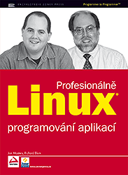 Linux PROFESIONÁLNĚ - programování aplikací