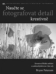 Naučte se fotografovat detail kreativně