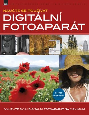 Naučte se používat - Digitální fotoaparát