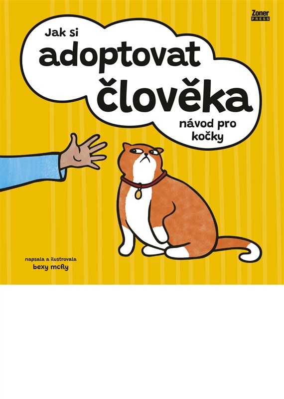 Jak si adoptovat člověka